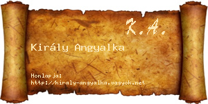 Király Angyalka névjegykártya